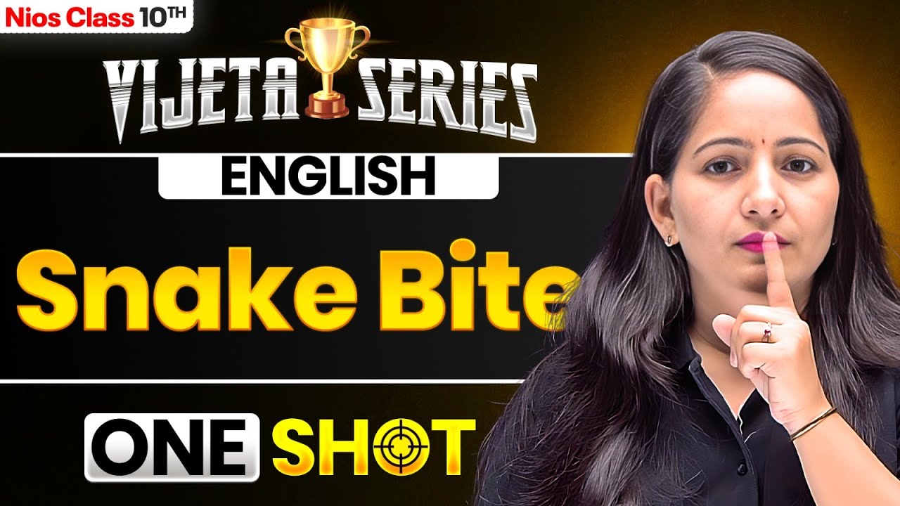 NIOS Class 10th English Chapter 1 | Snake Bite  | Vijeta Series