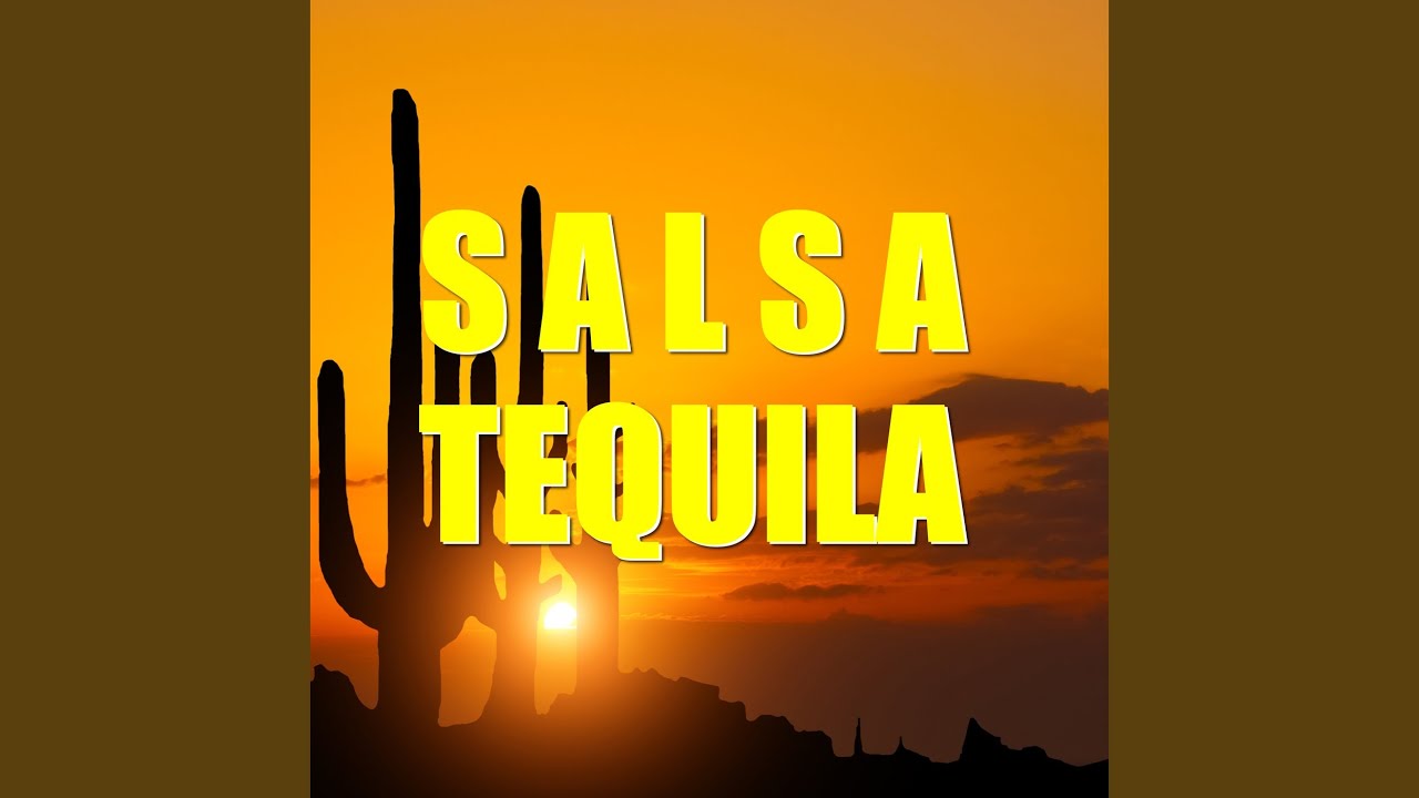 Salsa Tequila