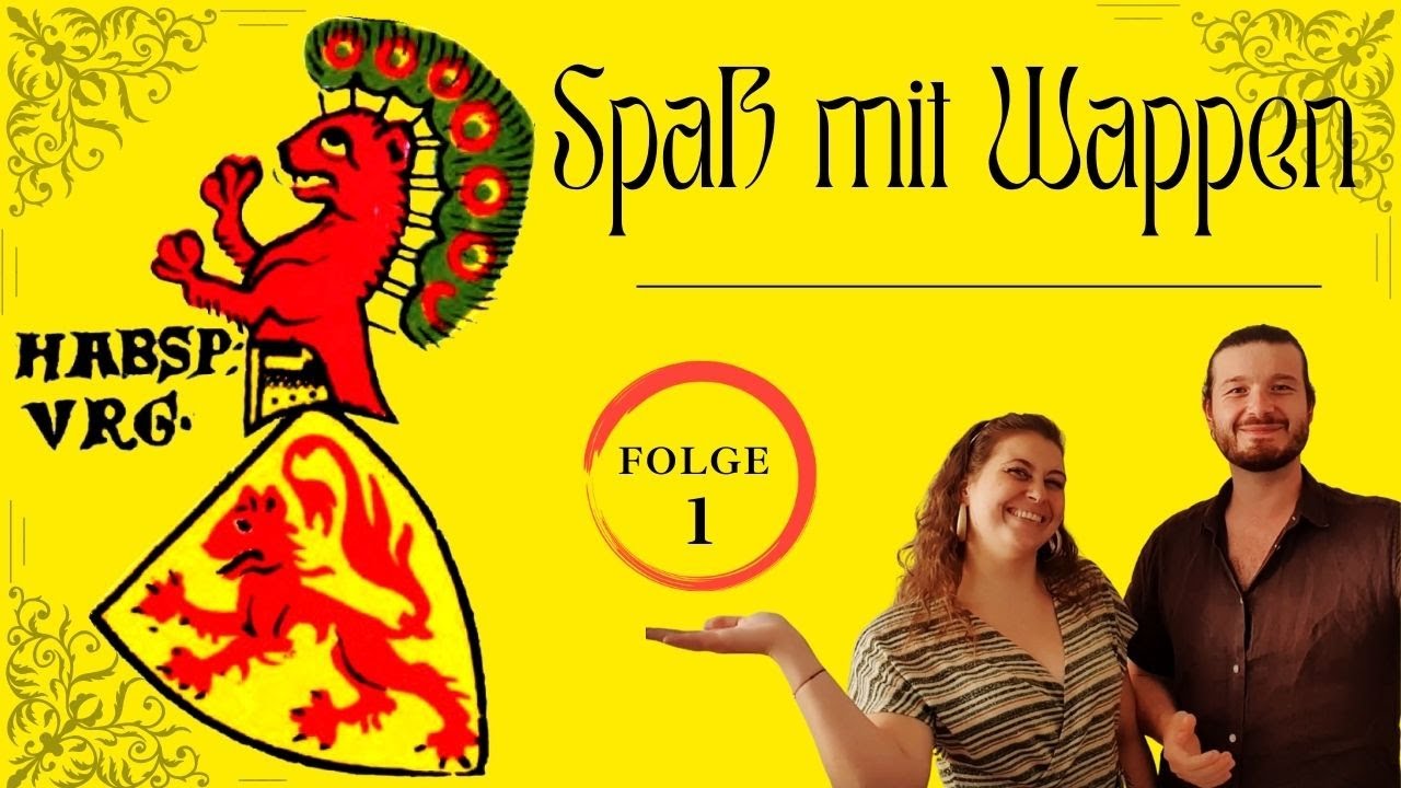Spa&szlig; mit Wappen &ndash; Folge 1: Das Wappen der Habsburger.
