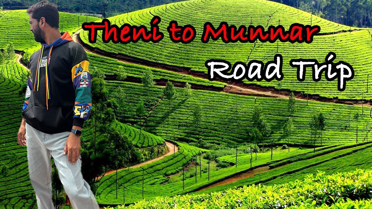 #Theni to #Munnar Road Trip