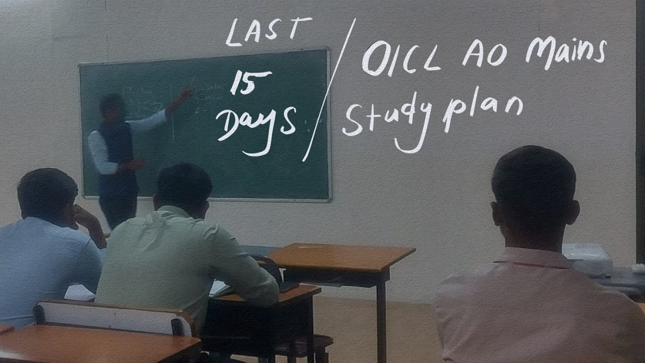 OICL MAINS LAST 15 DAYS PLAN