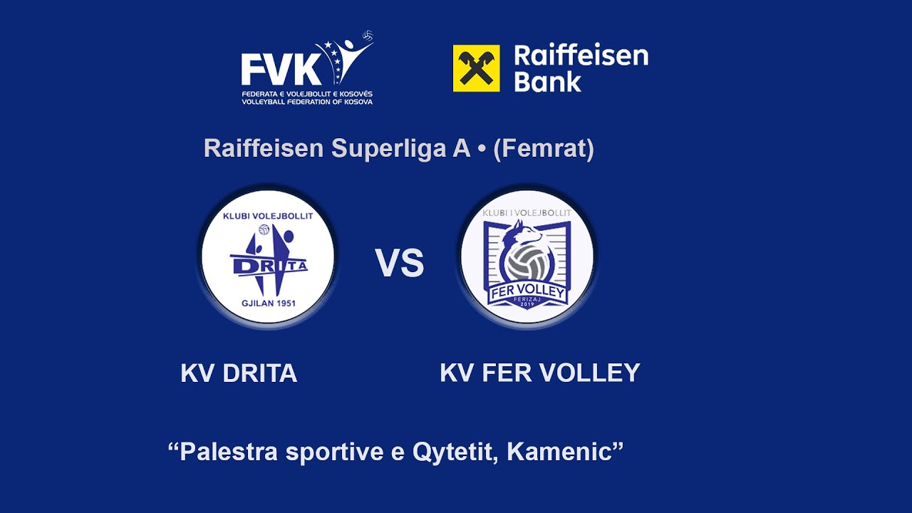 KV DRITA vs KV FER VOLLEY 🎥 𝗟𝗜𝗩𝗘𝗦𝗧𝗥𝗘𝗔𝗠🏐Raiffeisen Superliga A • (Femrat) Java 1