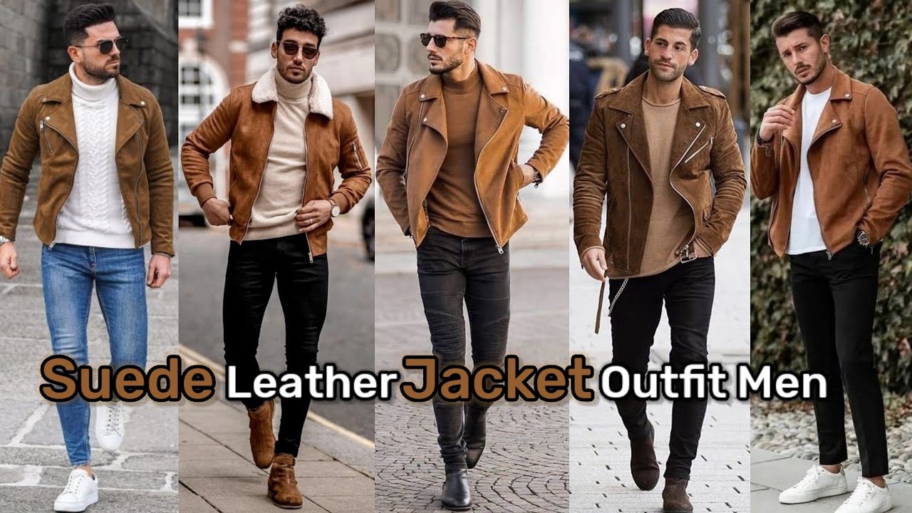 Suede Leather Jacket Outfit Men | Brown Jacket Outfit | Brown Jacket | Brown Jacket Combination