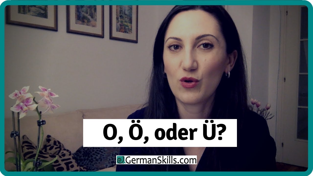 AUSSPRACHE von Ö: Tricks und Übungen