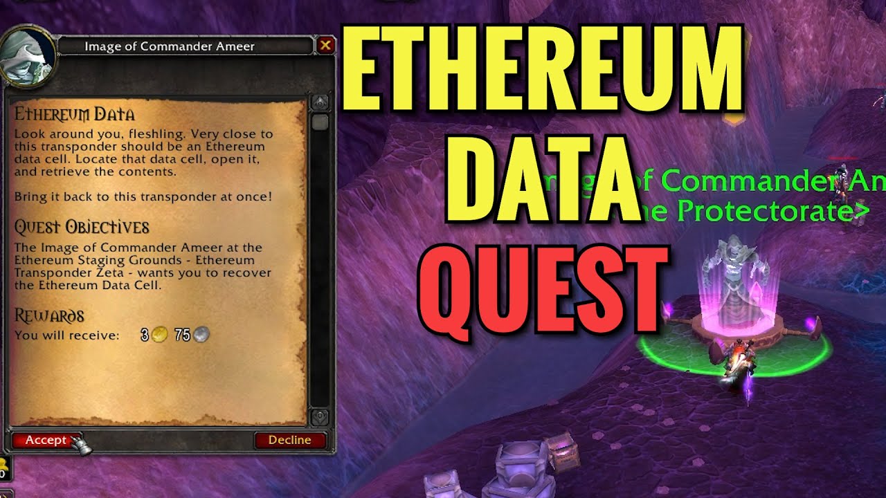 Ethereum Data Quest (WoW TBC)