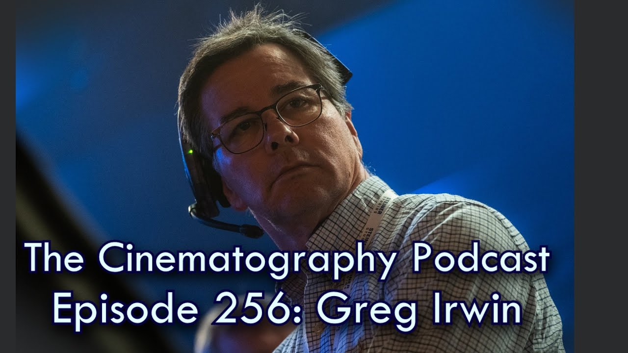 Dynamics of a Working Camera Department with Greg Irwin, SOC | Cinepod