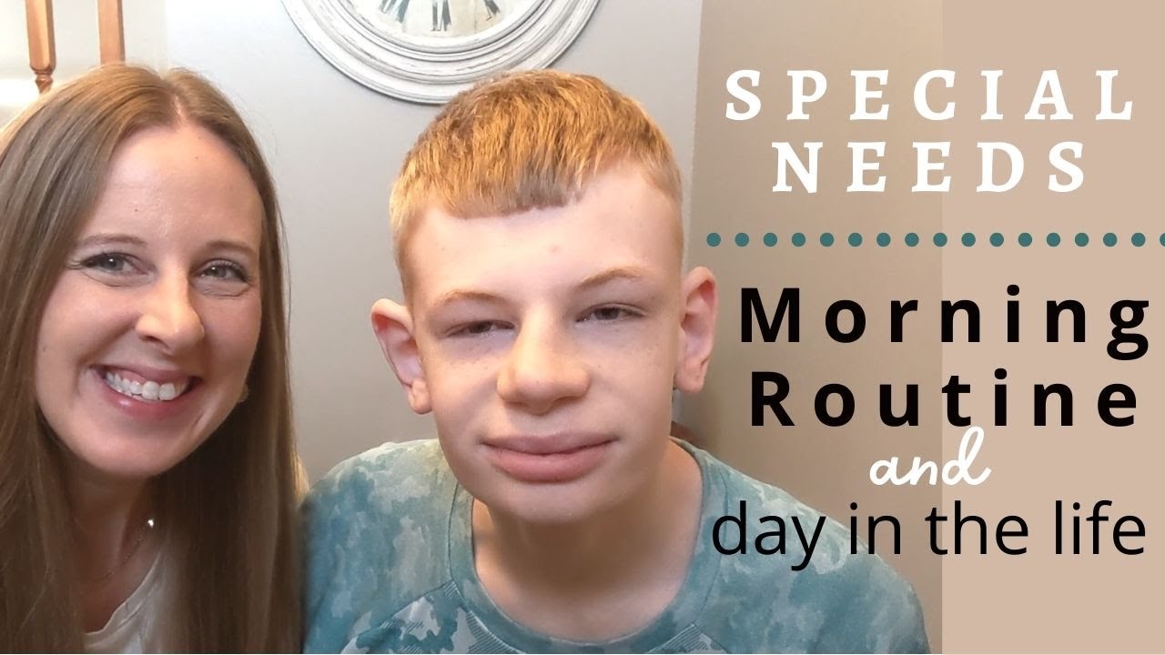 Special Needs Morning Routine - No School Day - SYNGAP1 - Disabilities - Barmy Weighted Blanket