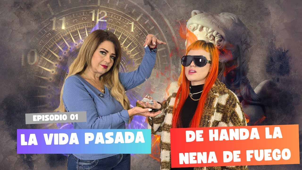 VIDAS PASADAS #1 : HANDA 