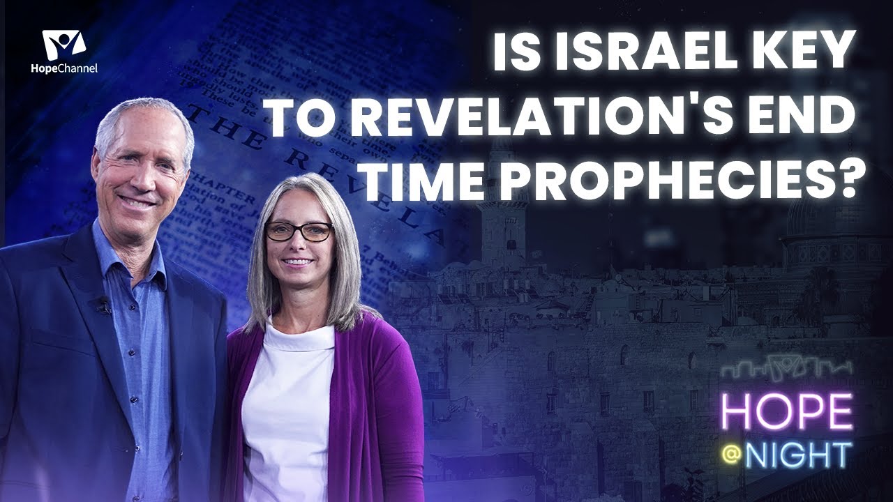 Is Israel Key to Revelation's End Time Prophecies?