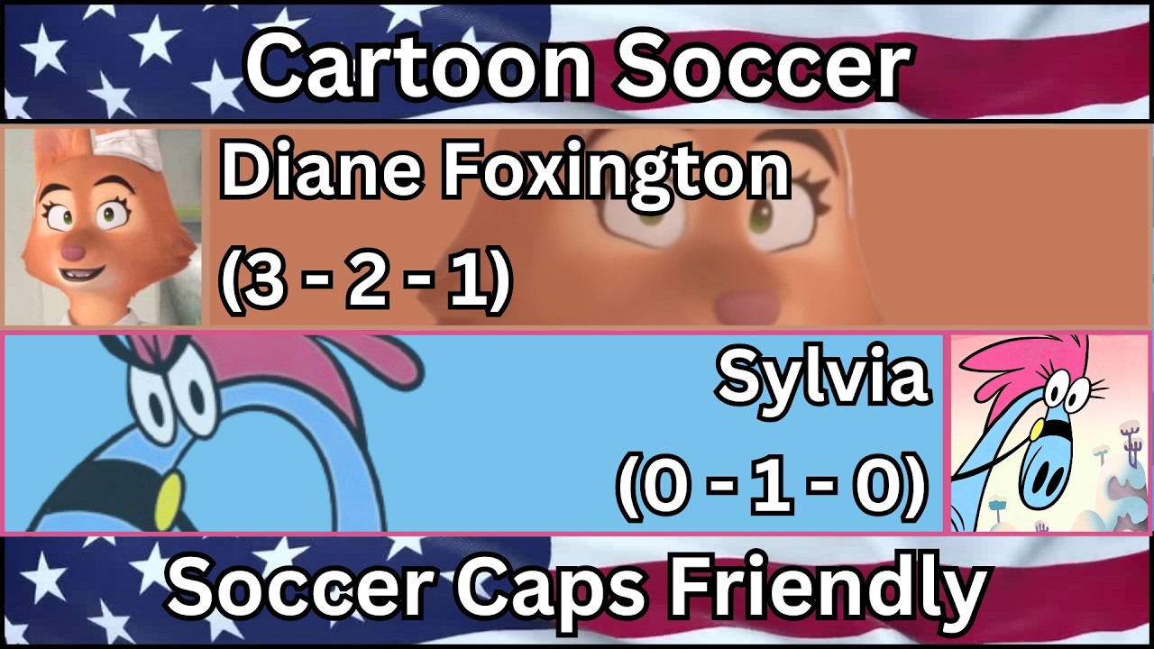 Cartoon Soccer Friendly: Diane Foxington Vs Sylvia (February 19th, 2026)