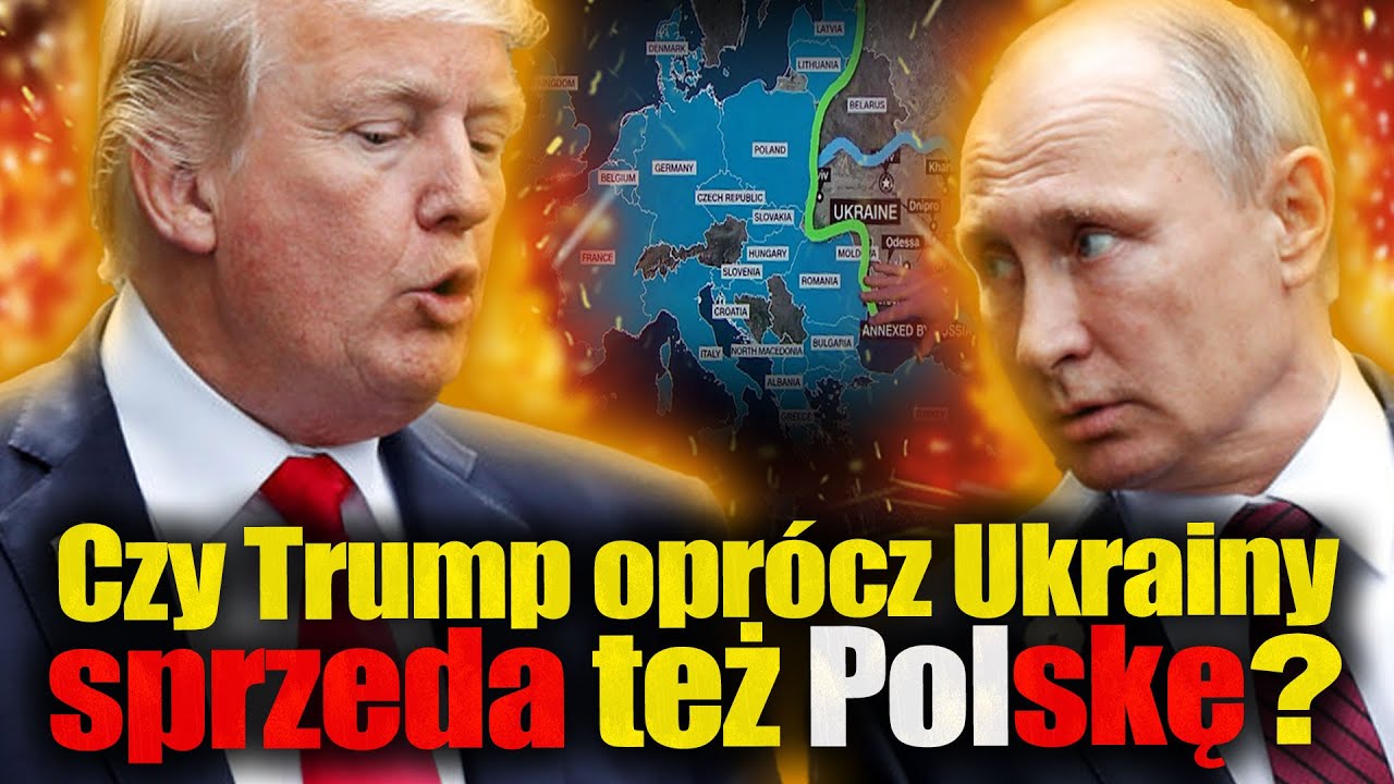 Czy Trump opr&oacute;cz Ukrainy sprzeda też Polskę? Michał Bukowski, były oficer ABW, o zagrożeniu Polski.