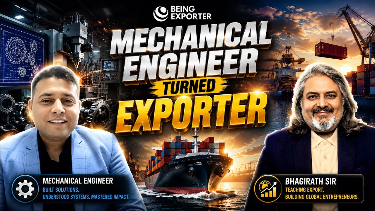 Mechanical Engineer Turned Exporter | Being Exporter | Bhagirath Goswami