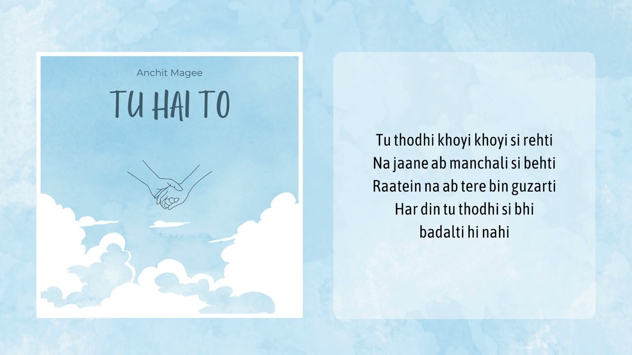 Tu Hai To - Anchit Magee