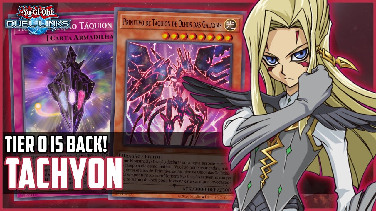 A VOLTA DO TIER 0! TACHYON VOLTOU E EST&Aacute; INSANO! [DUEL LINKS]