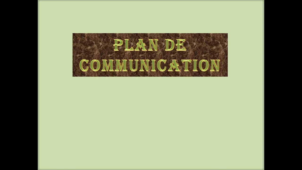 PLAN DE COMMUNICATION