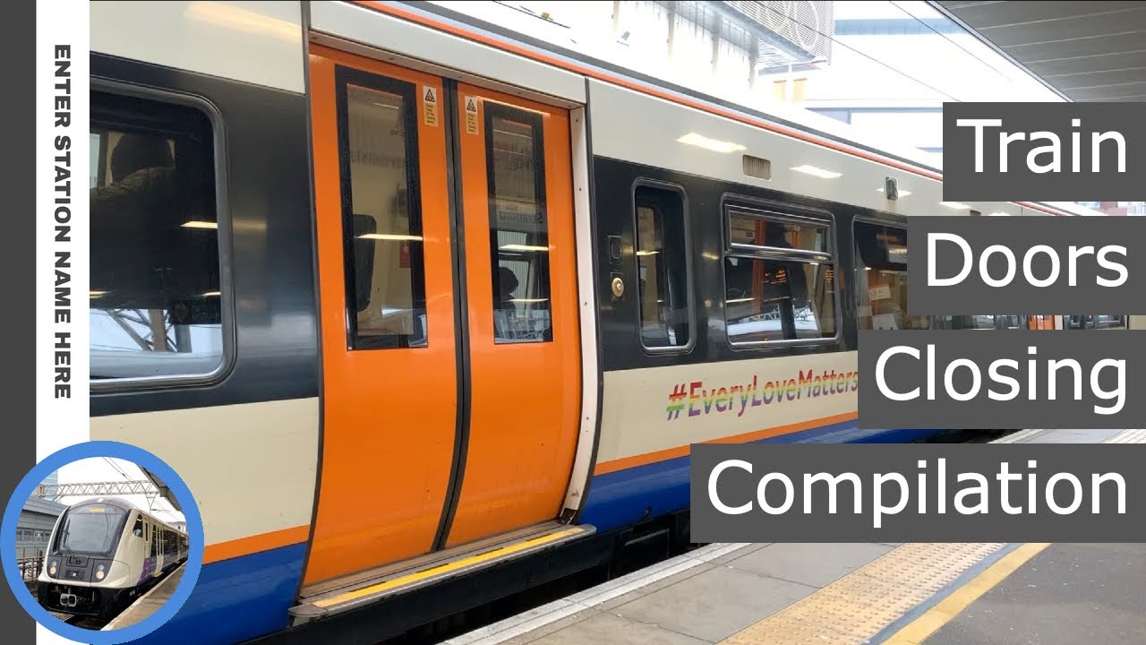 UK train doors closing compilation + tube