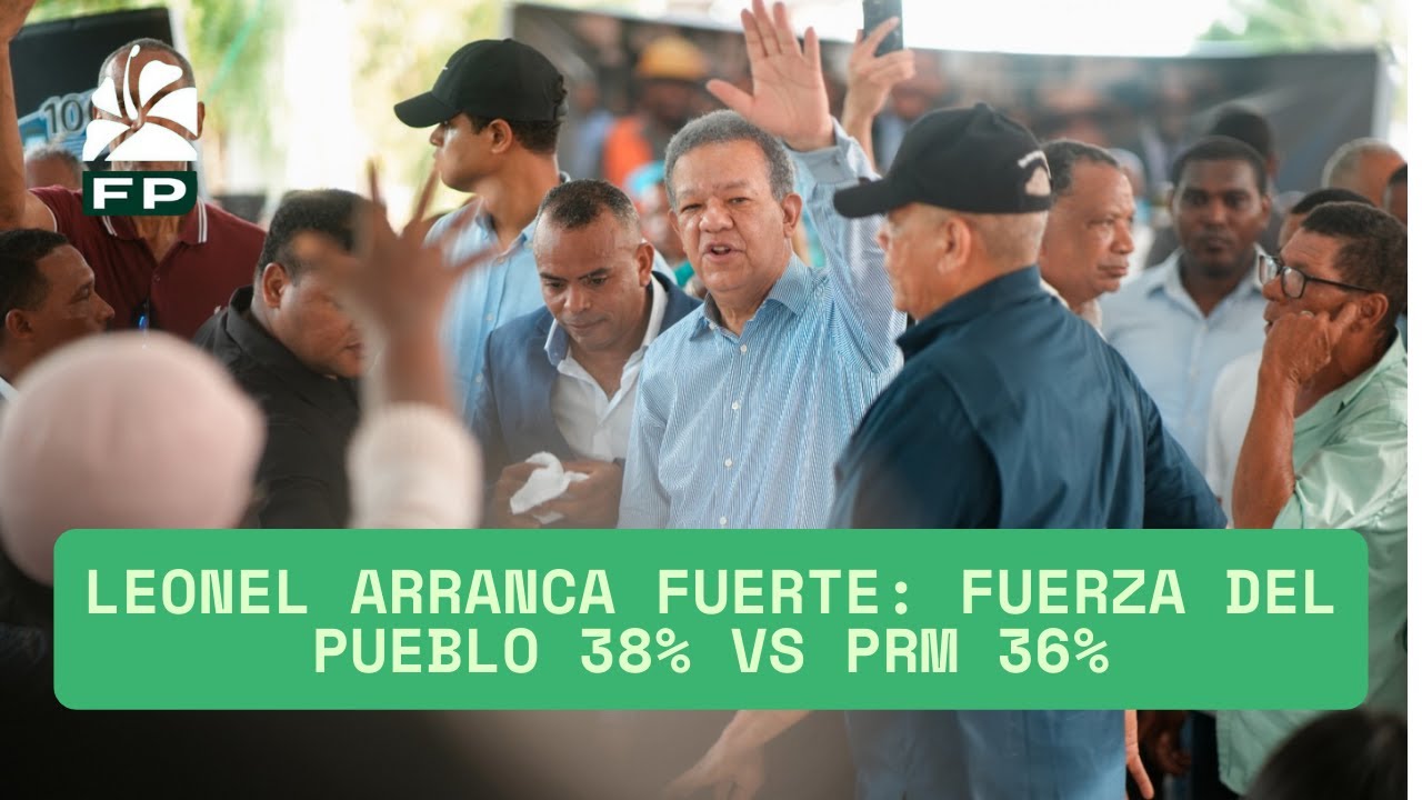 🎥 Leonel juramenta en San Pedro y revela encuesta: FP 38%, PRM 36% ¡Y solo calentando brazo!