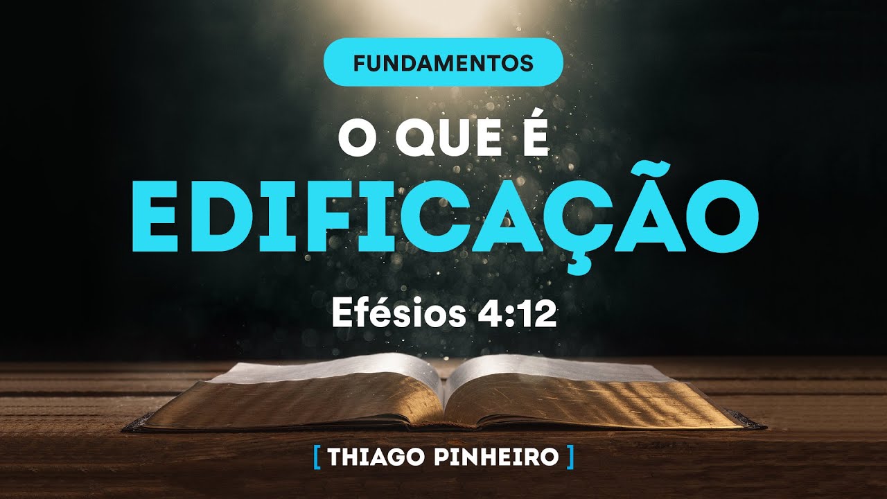 O que &eacute; edifica&ccedil;&atilde;o (5:32) - Thiago Pinheiro