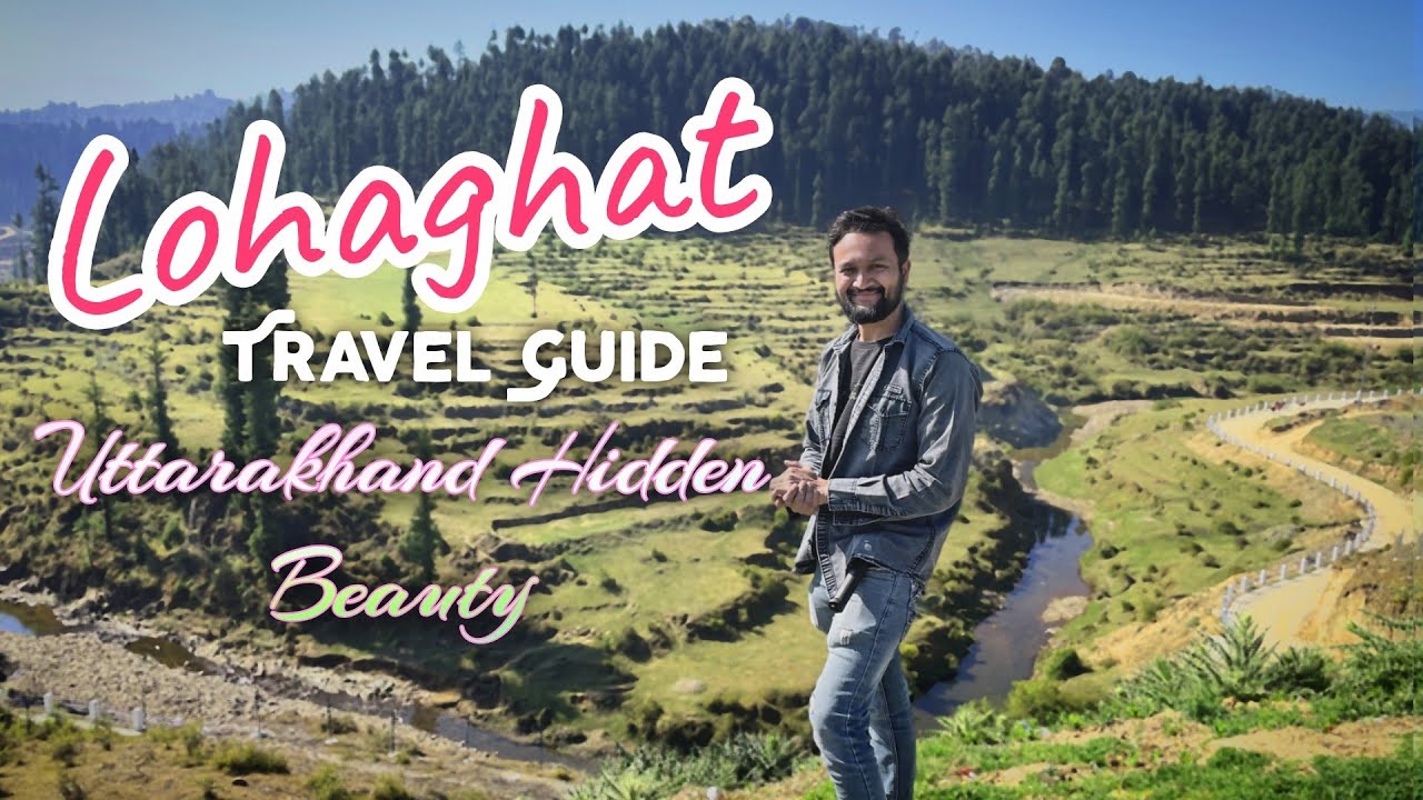Lohaghat Uttarakhand | Lohaghat Tourist Places | Lohaghat Travel Vlog | Lohaghat Travel Guide
