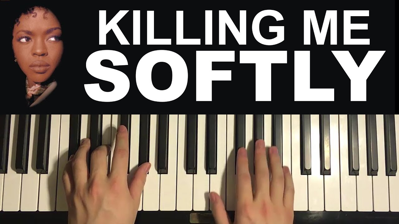 Killing Me Softly (Piano Tutorial Lesson)