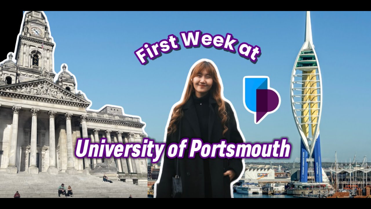 First week at University of Portsmouth 📚💫