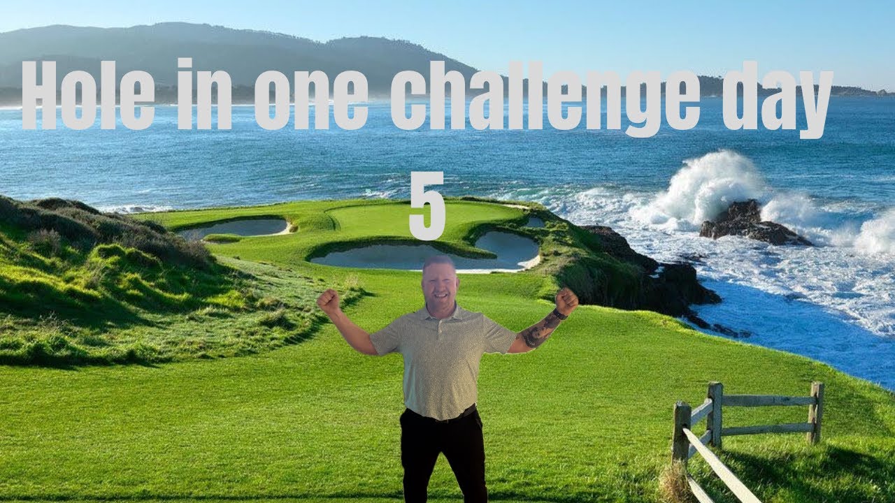 Hole In One Challenge day 5