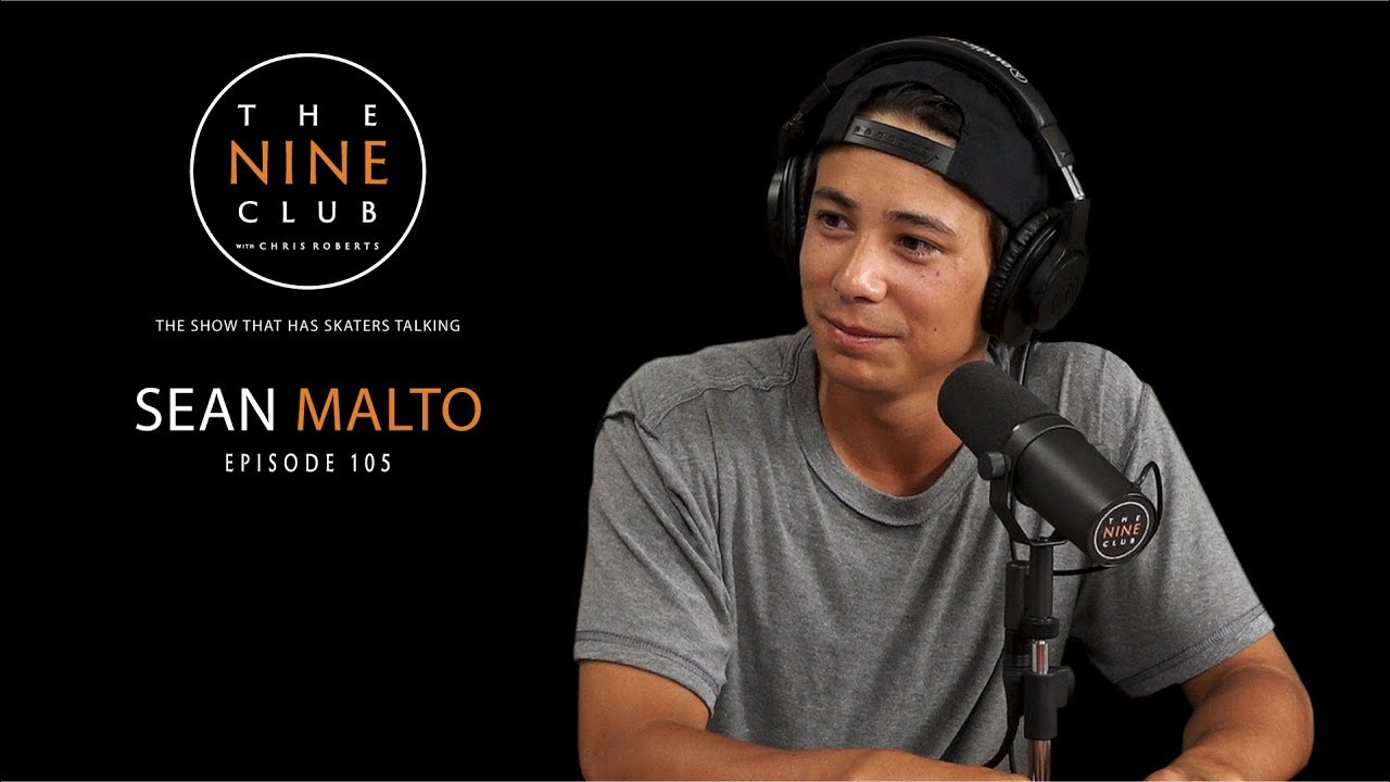 Sean Malto | The Nine Club With Chris Roberts - Episode 105