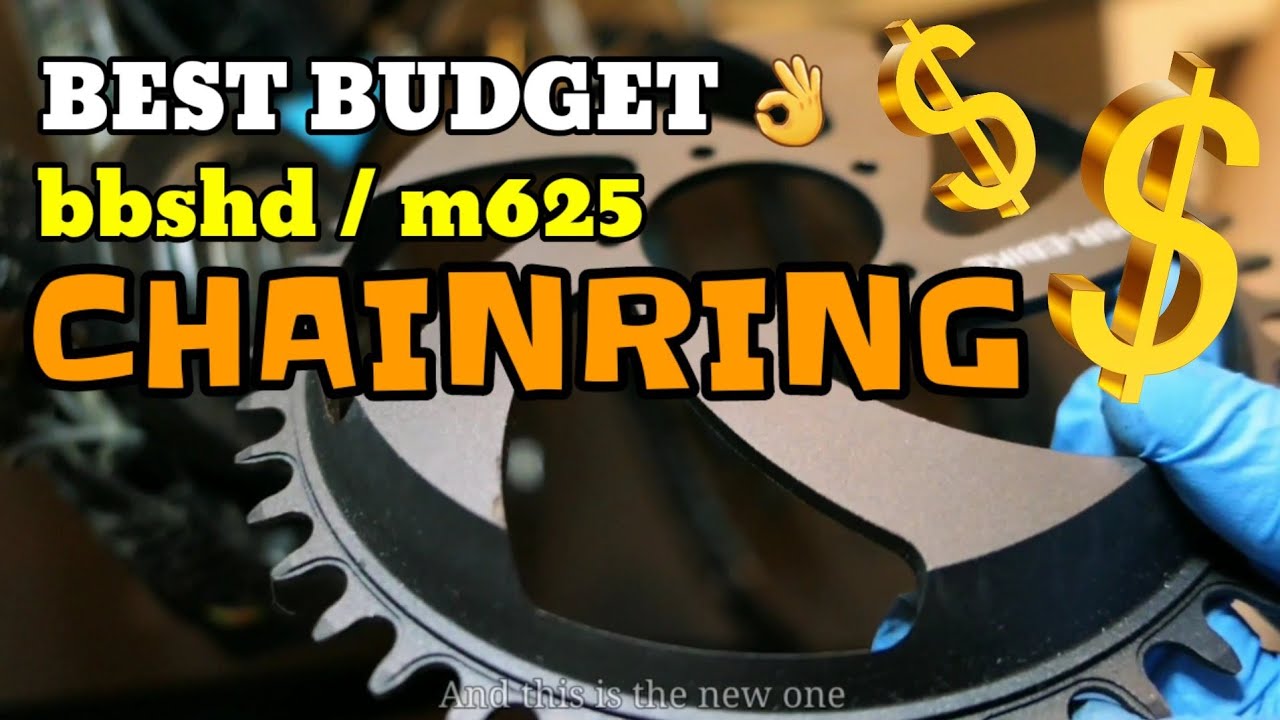 Best budget chainring for bbshd/m625