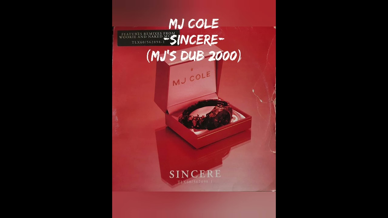 Mj Cole -Sincere (Mj's Dub 2000)