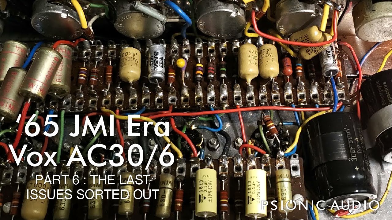 65 JMI Era Vox AC30/6 | Part 6 : The Last Issues Sorted Out