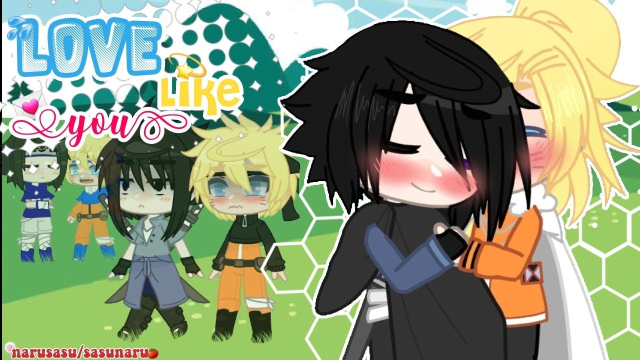 𖥻💫៹ ┊Love like you┊×Narusasu||Sasunaru×
