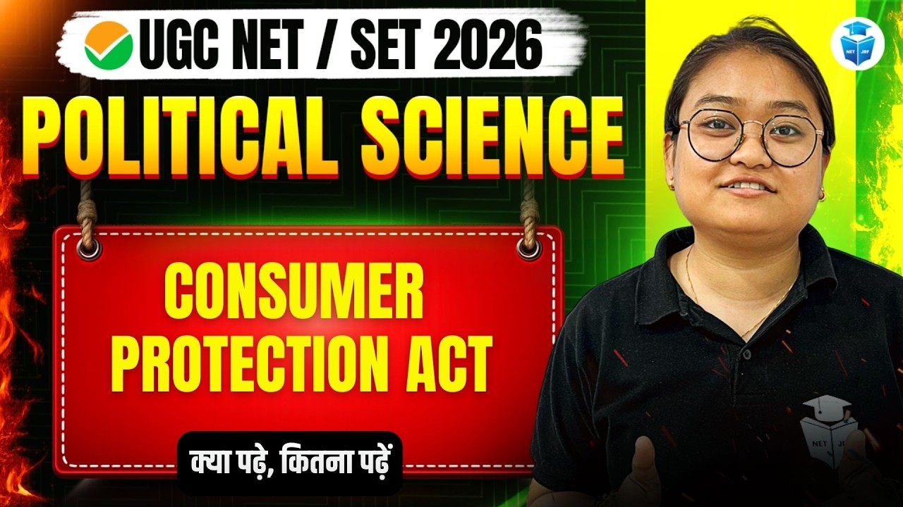 UGC NET/SET 2026 Political Science | CONSUMER PROTECTION ACT | UGC NET June 2026 JRFAdda