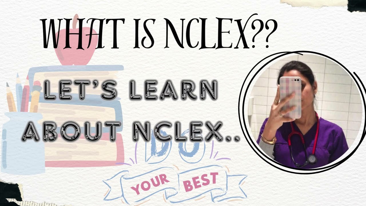 What is NCLEX?? | All you need to know about NCLEX Exam| NCLEX-RN & PN| #registerednurses #nclex_rn