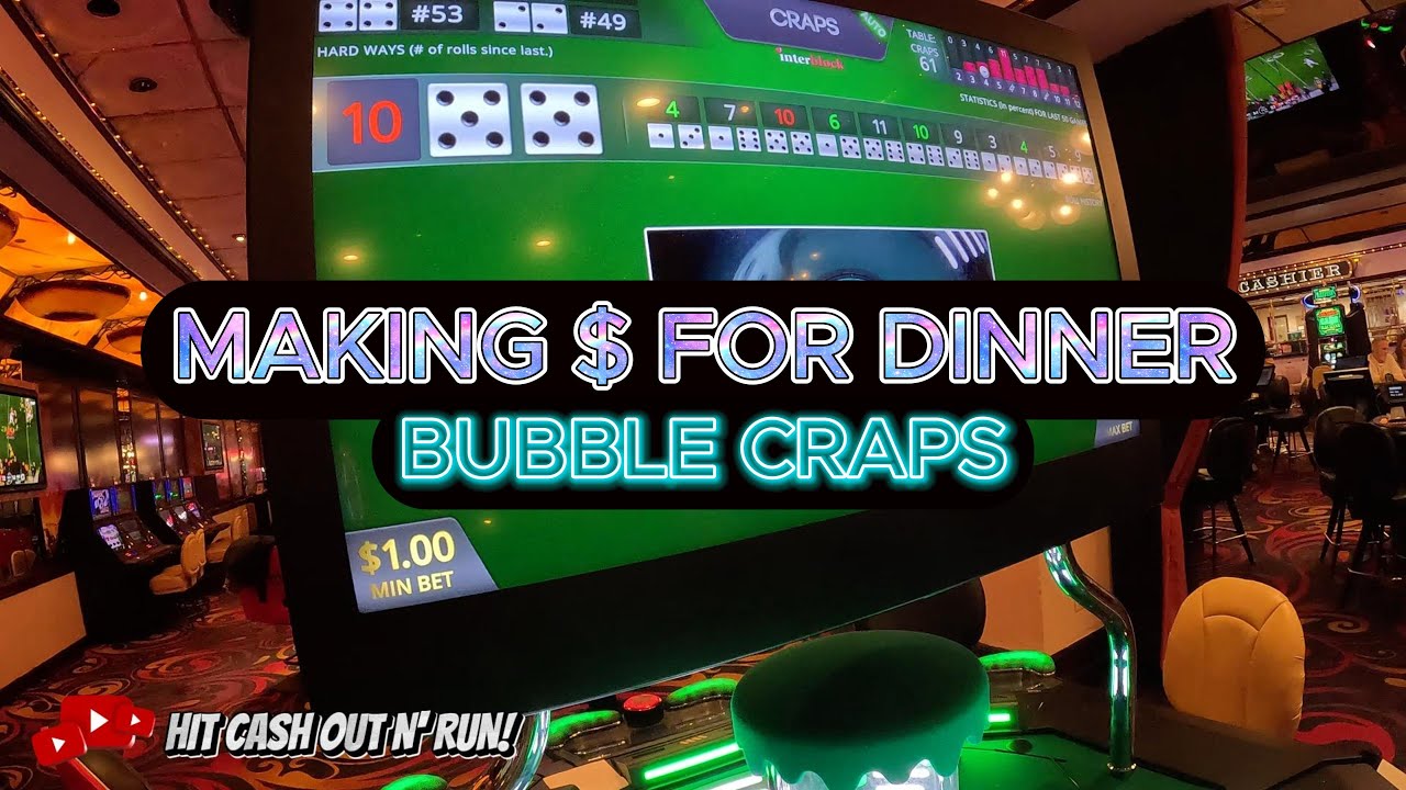 Playing BUBBLE CRAPS for a few minutes to make money for DINNER at Eldorado Casino Reno Nevada