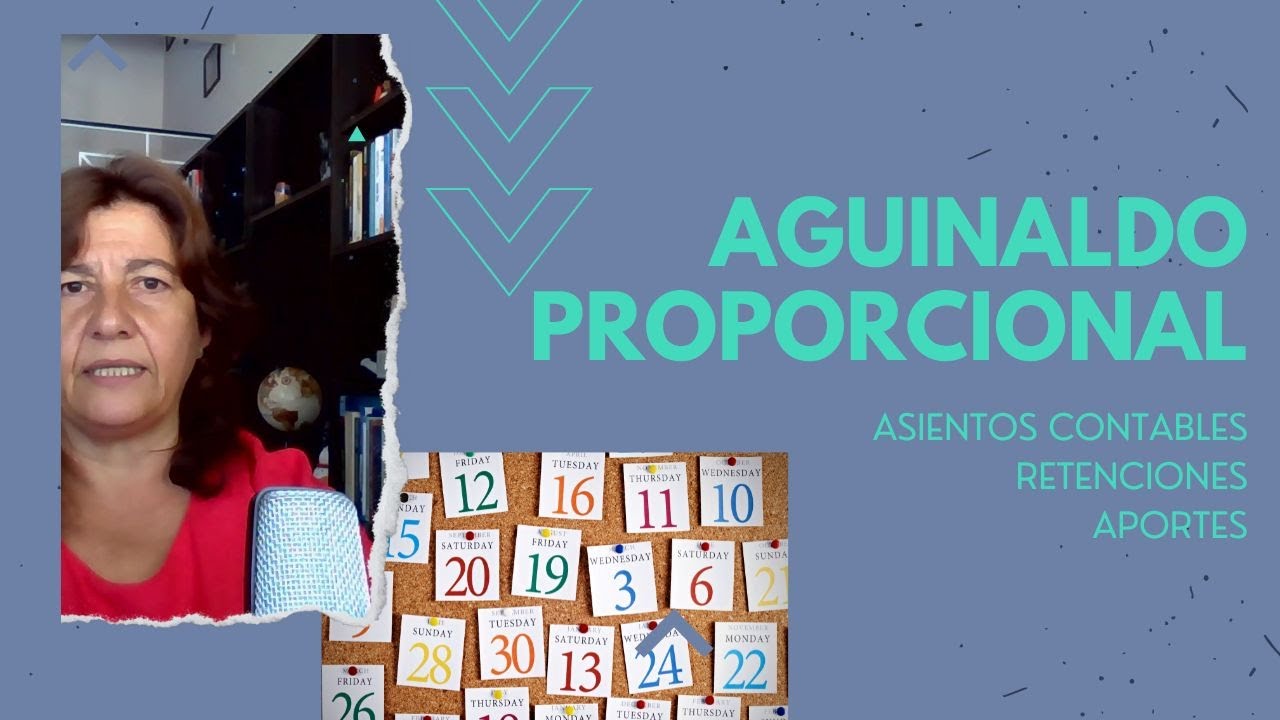Como calcular el AGUINALDO PROPORCIONAL 👉 SAC y Asientos Contables