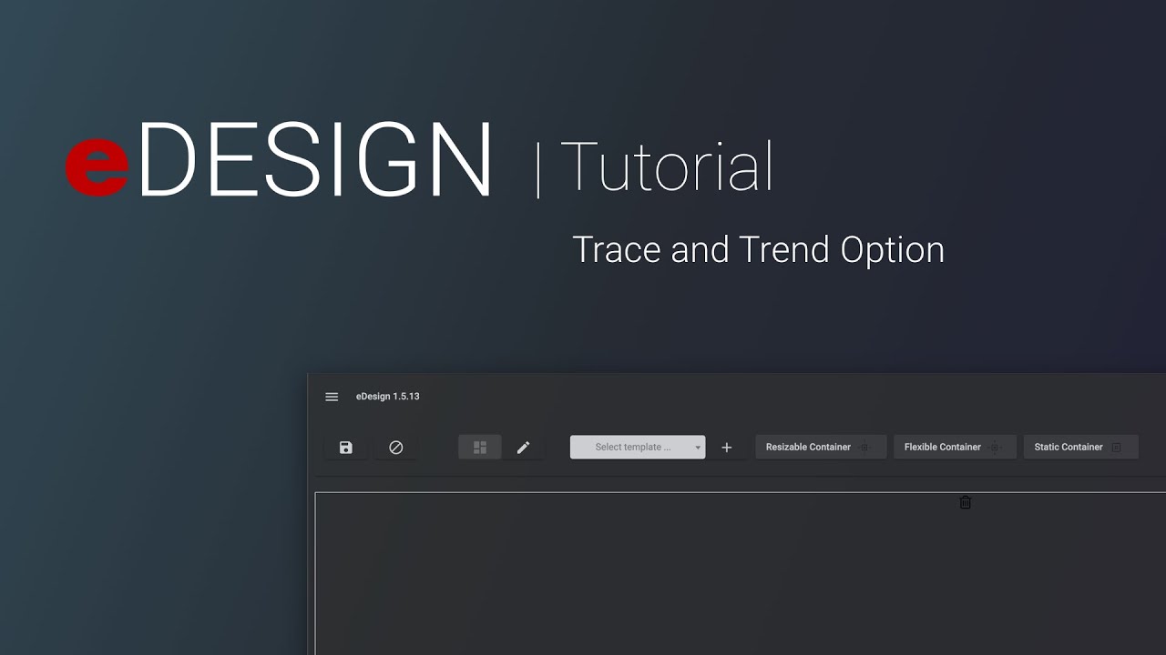 eDESIGN | Trace and Trend Option