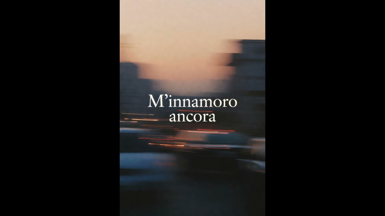 M’innamoro ancora