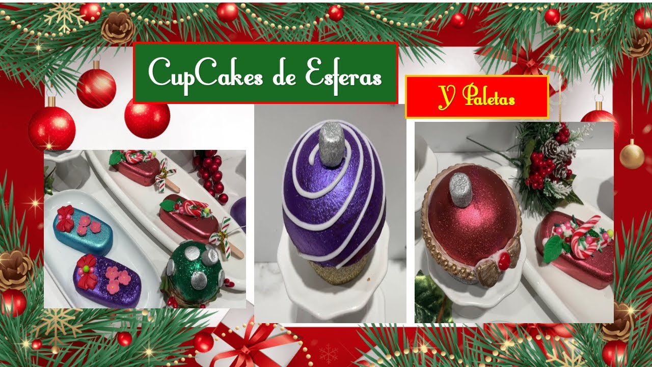 CupCakes de Esferas y Paletas