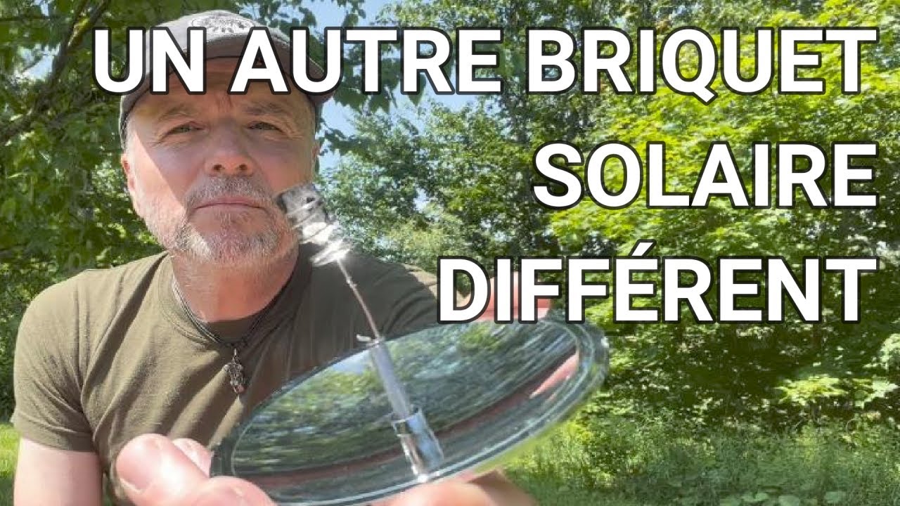 Un autre briquet solaire différent
