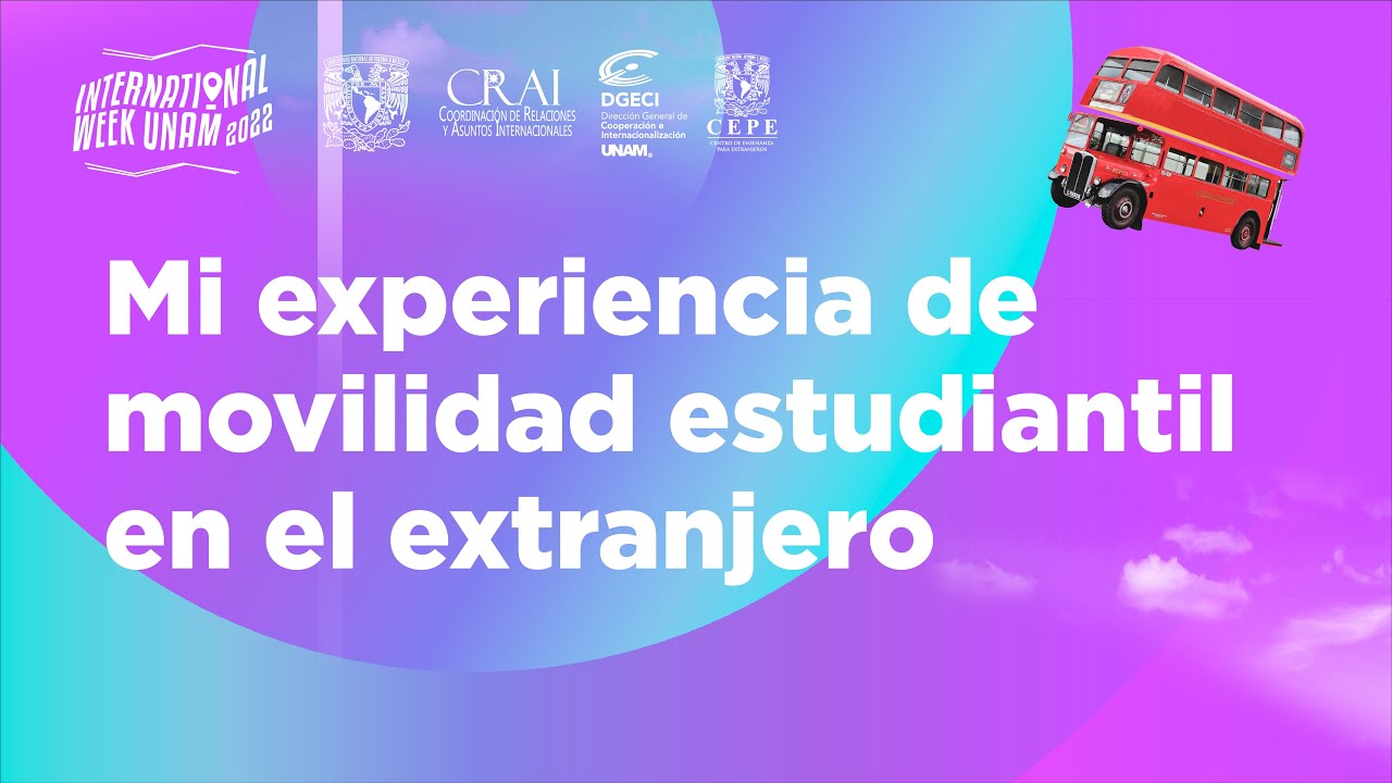Mi experiencia de movilidad estudiantil en el extranjero