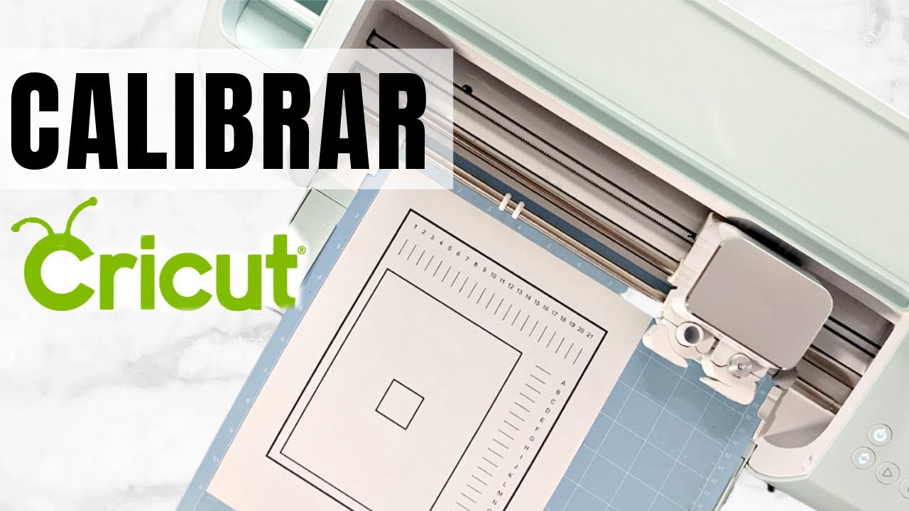 Cómo Calibrar La Máquina Cricut 🖨 Y POR QUÉ HACERLO