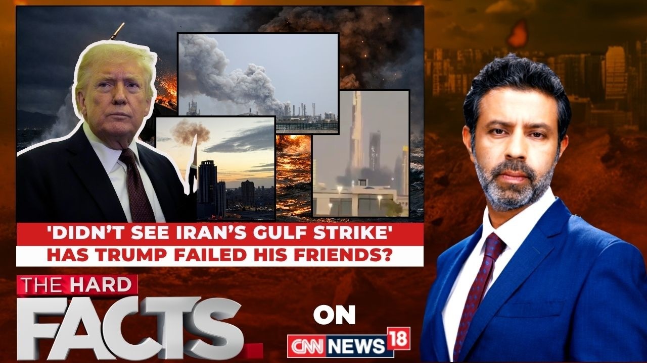 Trump 'Didn't See Iran's Gulf Strike' | Did The President Fail His Friends? | The Hard Facts |News18