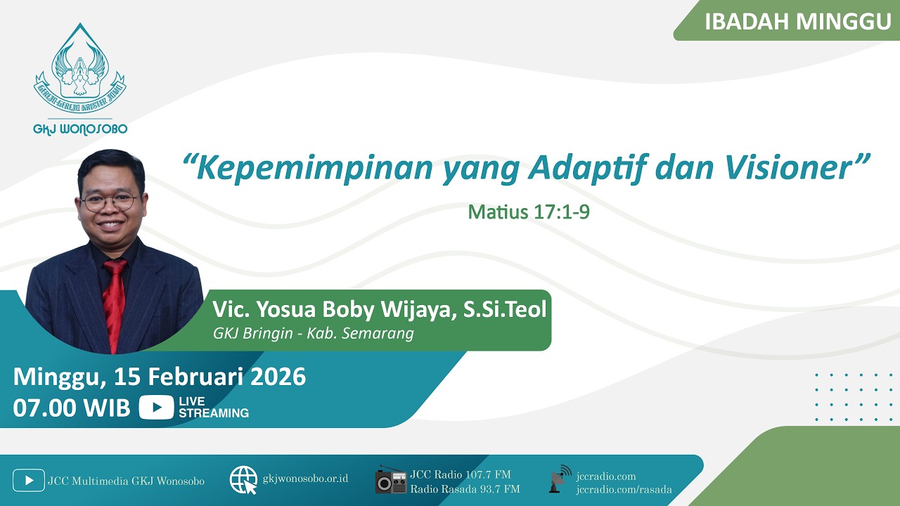 Ibadah Minggu GKJ Wonosobo - Minggu, 15 Februari 2026 Pukul 07.00 WIB