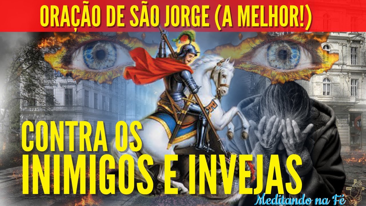 (A Melhor!) Contra os inimigos - Oração de São Jorge Guerreiro ⚔️🛡️
