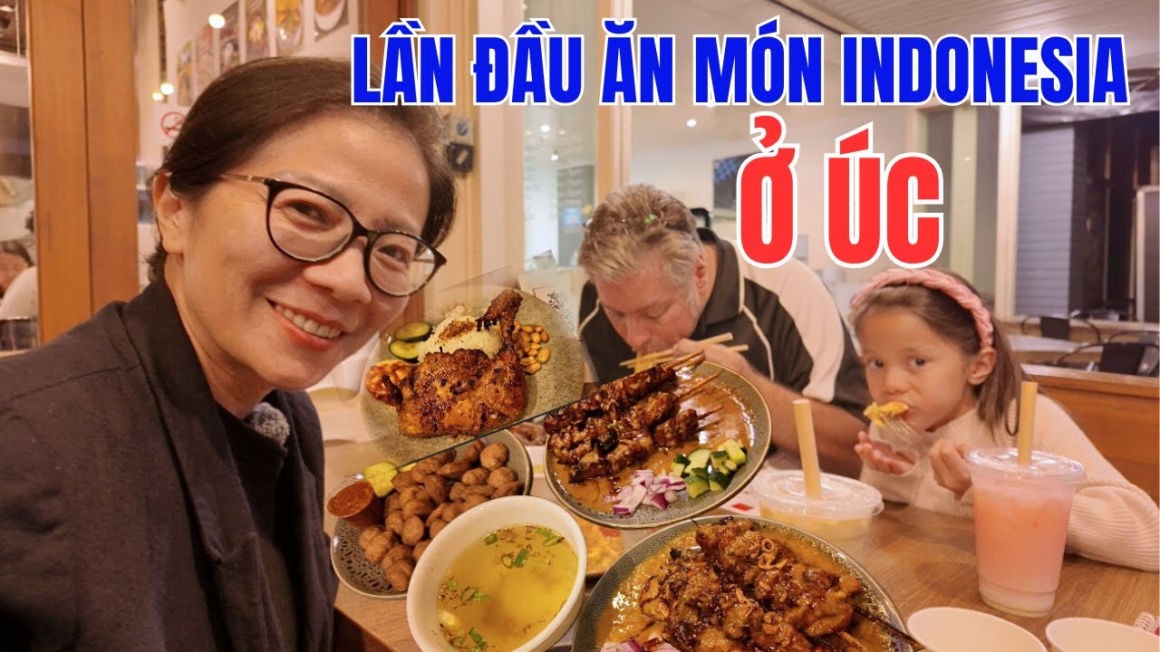 Cuộc Sống &Uacute;c - Cả Nh&agrave; Lần Đầu Ăn Thử M&oacute;n Indonesia V&agrave; C&aacute;i Kết - Bất Ngờ Ph&aacute;t Hiện Khu Ẩm Thực &Aacute; &Acirc;u