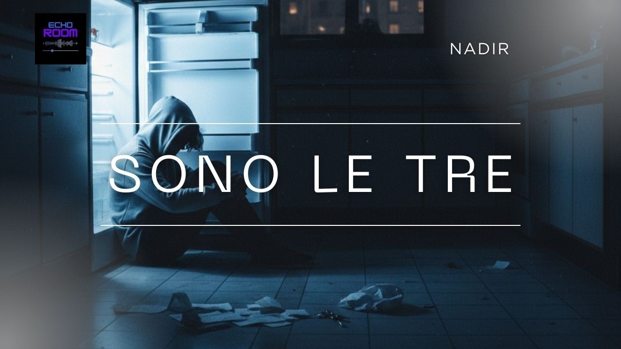 Nadir -  Sono le tre