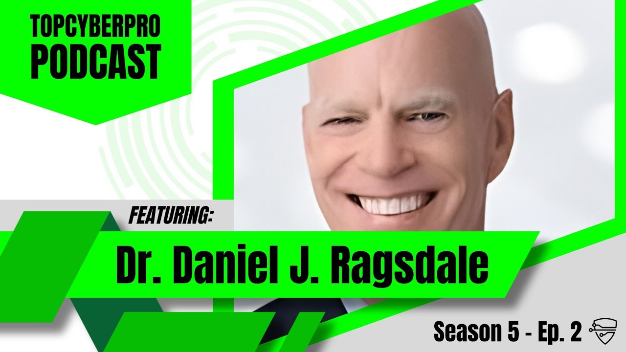 Cyber Education, Emerging Technologies, and Leadership with Daniel 