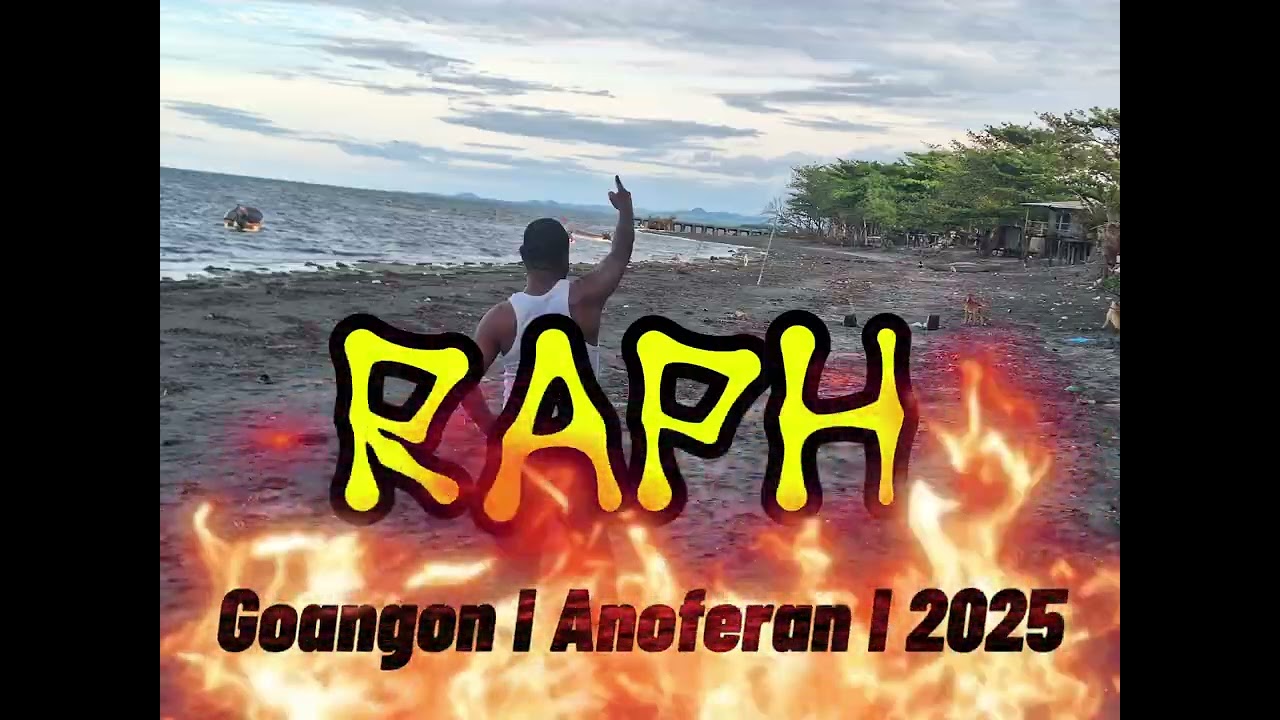 RAPH I Goangon I Anoferan I 2025
