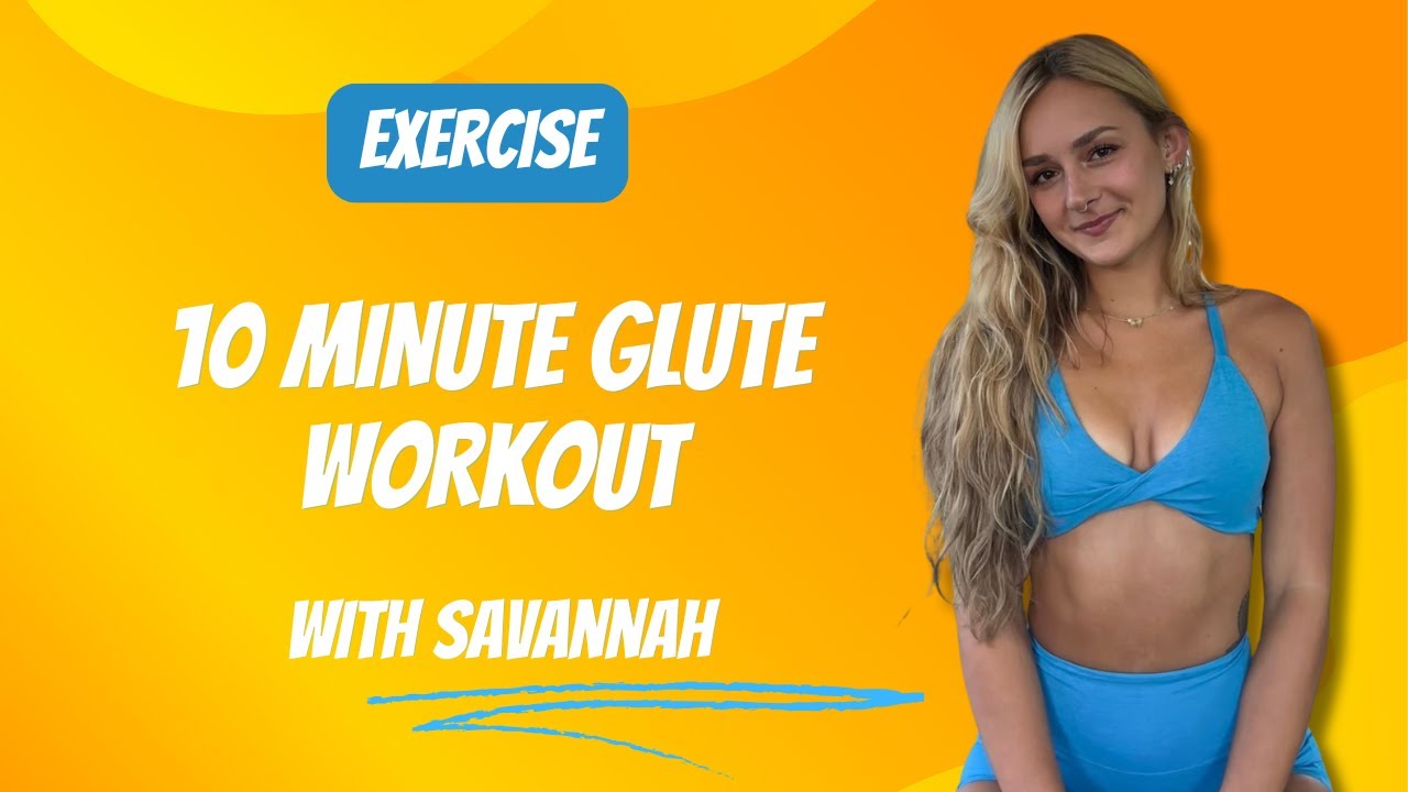 10 Minute Glute Workout