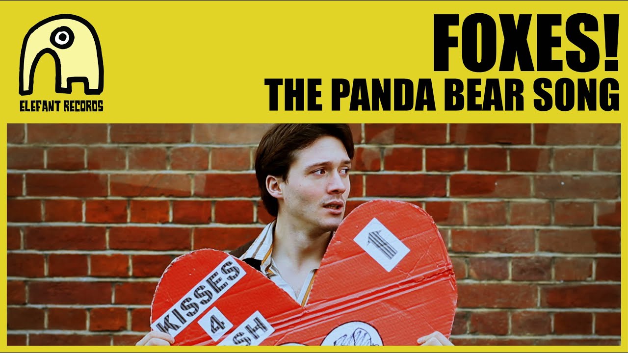 FOXES! - The Panda Bear Song [Official]